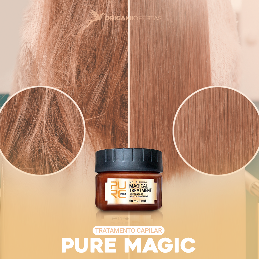 Pure Magic - Tratamento Capilar (PROMOÇÃO)